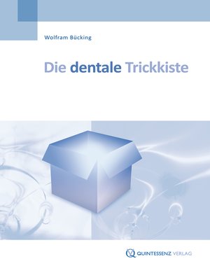 cover image of Die dentale Trickkiste